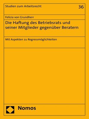 cover image of Die Haftung des Betriebsrats und seiner Mitglieder gegenüber Beratern